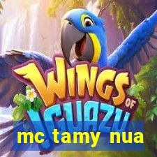 mc tamy nua